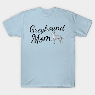 Greyhound Mom T-Shirt